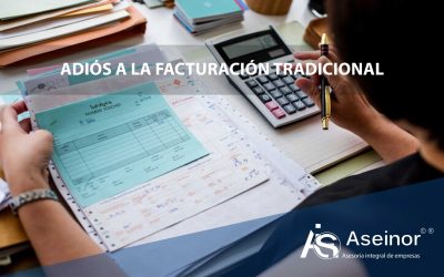 ADIÓS A LA FACTURACIÓN TRADICIONAL EN 2026
